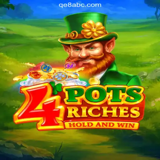 Exploring the Thrilling World of 4potsriches at QE8.COM Cassino❤️ Exploda nas Mesas!