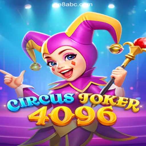 Mastering the Art of CircusJoker4096: A Thrilling Adventure in QE8.COM Cassino