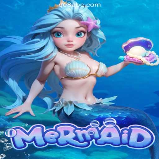 Dive into the Enchanting World of 'Mermaid' and Discover Your Treasure at QE8.COM Cassino❤️ Exploda nas Mesas!