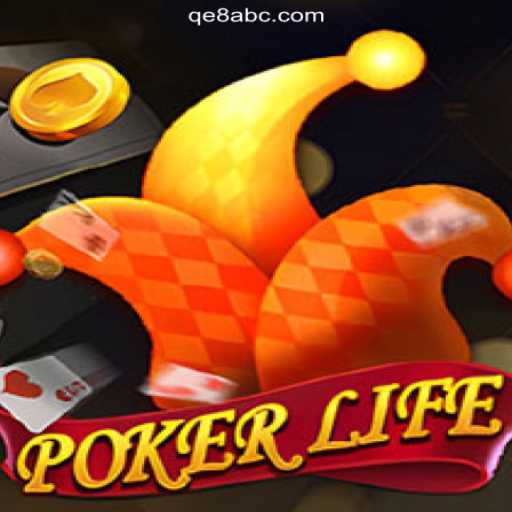 Exploring PokerLife: A Journey Through the Game with QE8.COM Cassino