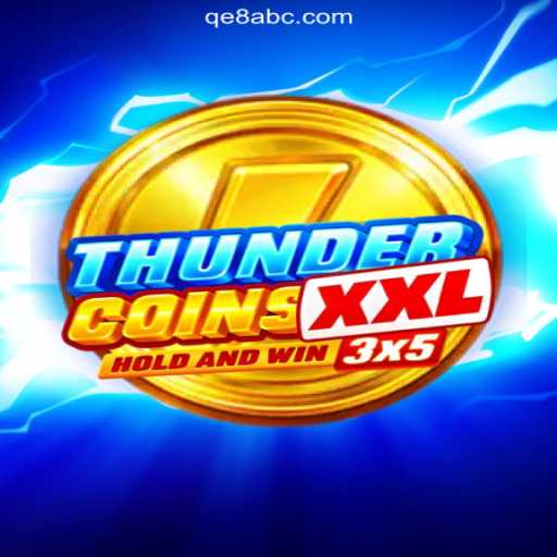 Discovering the Thrills of ThunderCoinsXxl: A Deep Dive into the Game